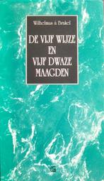 ds. Wilh. à Brakel - De vijf wijze en vijf dwaze maagden, Boeken, Godsdienst en Theologie, Ophalen of Verzenden, Gelezen, Christendom | Protestants