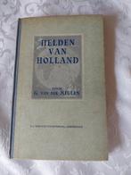Helden van Holland - G. van der Meulen, Boeken, Ophalen of Verzenden, 20e eeuw of later, Gelezen, G. van der Meulen