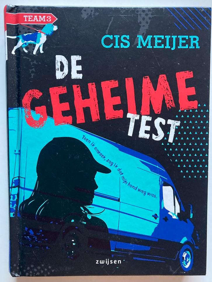 TEAM 3 De Geheime Test - Cis Meijer, Boeken, Kinderboeken | Jeugd | 13 jaar en ouder, Zo goed als nieuw, Ophalen of Verzenden