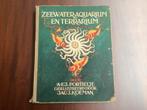 Zeewateraquarium en terrarium door A.F.J. Portielje, Ophalen, Gelezen, Plaatjesalbum