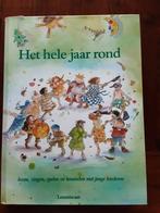 Het hele jaar rond, lezen, zingen, spelen en knustel ideeën, Boeken, Ophalen of Verzenden, Gelezen, Non-fictie