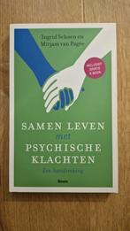 Ingrid Schoen - Samen leven met psychische klachten, Ophalen of Verzenden, Zo goed als nieuw