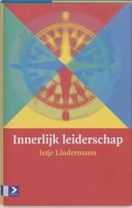innerlijk leiderschap - Ietje Lindermann, Boeken, Ophalen of Verzenden, Zo goed als nieuw, Achtergrond en Informatie, Spiritualiteit algemeen