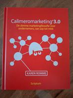 Calimeromarketing 3.0 - Karen Romme, Ophalen of Verzenden, Zo goed als nieuw, Economie en Marketing, Karen Romme