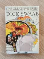 Dick Swaab - Ons creatieve brein, Boeken, Ophalen of Verzenden, Zo goed als nieuw, Dick Swaab