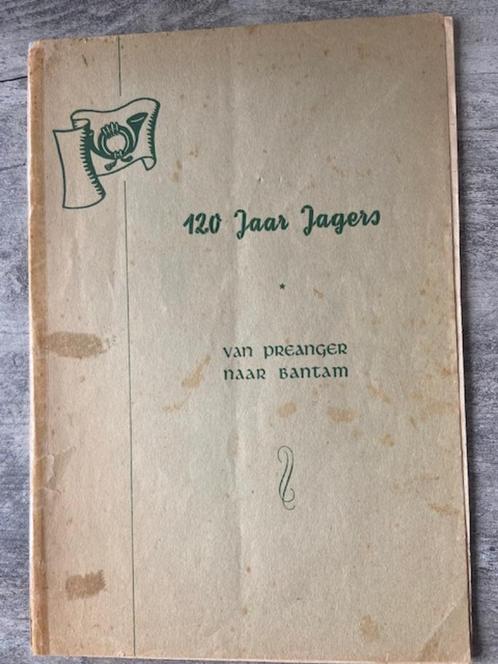 120 Jaar Jagers,  van Preanger naar Bantam, Boeken, Oorlog en Militair, Gelezen, Landmacht, 1945 tot heden, Ophalen of Verzenden