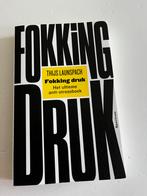Fokking druk - Thijs Launspach, Boeken, Sociale psychologie, Ophalen of Verzenden, Zo goed als nieuw, Thijs Launspach