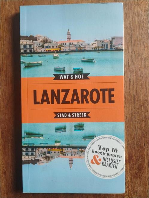 Wat & Hoe reisgids - Lanzarote, Boeken, Reisgidsen, Zo goed als nieuw, Europa, Ophalen of Verzenden