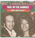 Single Mac & Katie Kissoon - Take up the hammer, Ophalen of Verzenden, Gebruikt, Dance