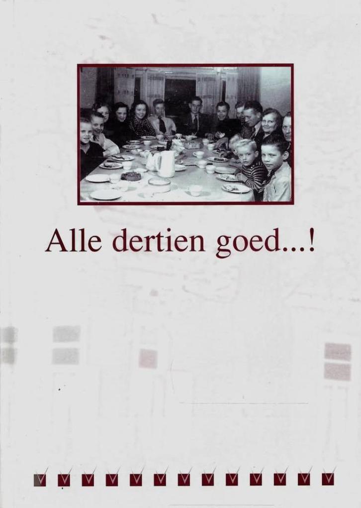 BOEK ALLE DERTIEN GOED ...!  BOERDERIJ '' BOUWLUST ''., Boeken, Geschiedenis | Stad en Regio, Nieuw, Ophalen of Verzenden