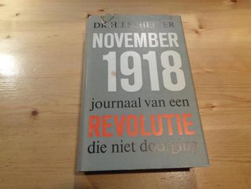 H.J. Scheffer - November 1918. Journaal van een revolutie beschikbaar voor biedingen