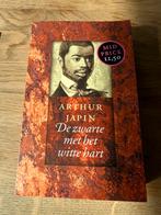 Arthur Japin - Zwarte met het witte hart, Boeken, Literatuur, Ophalen of Verzenden, Zo goed als nieuw, Nederland, Arthur Japin