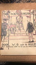 In de Soete Suikerbol, W.G.van de Hulst dl.3 1e druk, Antiek en Kunst, Ophalen of Verzenden