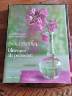 NINA BALTHAU BLOEMEN ALS PENSELEN, Ophalen of Verzenden, Zo goed als nieuw
