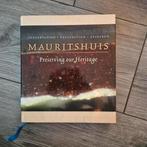 Preserving our heritage Mauritshuis boek, Boeken, Ophalen of Verzenden, Gelezen