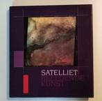 Satelliet beeldende kunst met en voorwoord van Paul Huf  De, Boeken, Ophalen of Verzenden, Zo goed als nieuw, Overige onderwerpen