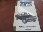 Vraagbaak Mercedes W123 diesel Mercedes 200D - 300TDT '76-80, Ophalen of Verzenden