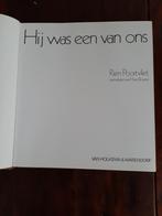 Boek van rien poortvliet ;hij was een van ons, Gelezen, Rien Poortvliet, Ophalen of Verzenden, Schilder- en Tekenkunst