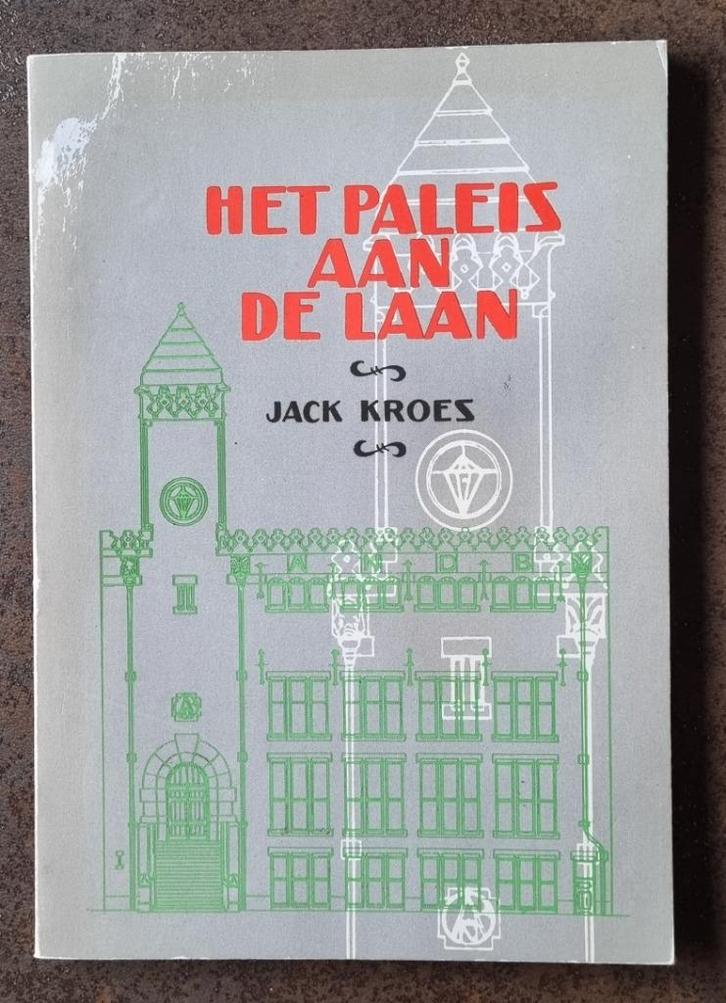 Het paleis aan de laan (Amsterdam) - Jack Kroes, Boeken, Geschiedenis | Stad en Regio, Gelezen, Verzenden