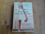 Susan Meissner/ Een brug over de oceaan, Boeken, Ophalen of Verzenden, Gelezen, Nederland