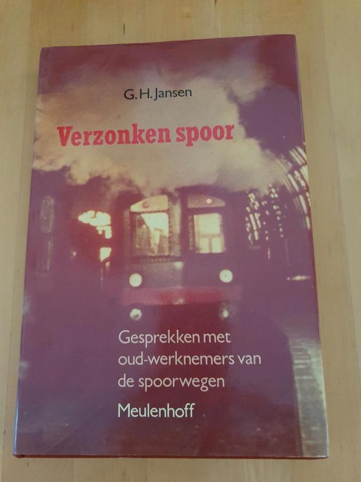 Verzonken Spoor- G.H.Jansen, Boeken, Vervoer en Transport, Zo goed als nieuw, Trein, Ophalen of Verzenden
