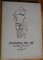 Jo Spier "Onder de 18" Roel Houwink tekeningen opvoeding, Gelezen, Ophalen of Verzenden, Schilder- en Tekenkunst