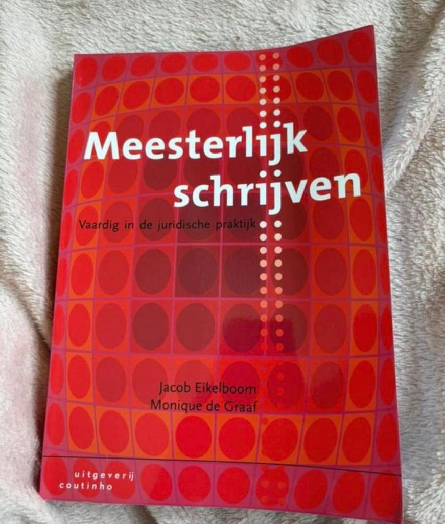 Meesterlijk Schrijven - Juridische Praktijk, Boeken, Studieboeken en Cursussen, Verzenden, Alpha, Zo goed als nieuw, HBO