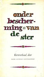 Onder bescherming van de ster - Kerstverhaal Hans Lipinsky.", Diversen, Kerst, Ophalen of Verzenden, Zo goed als nieuw
