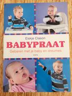 Eiskje Clason - Babypraat, Eiskje Clason, Ophalen of Verzenden, Zo goed als nieuw, Opvoeding tot 6 jaar