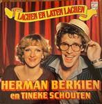 Tineke Schouten en Herman Berkien  Lachen en laten lachen LP, Cd's en Dvd's, Ophalen of Verzenden, Gebruikt, 12 inch, Overige genres