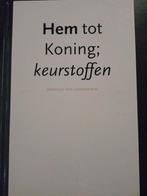 J. van Lodenstein - Hem tot Koning, Ophalen of Verzenden, Zo goed als nieuw, J. van Lodenstein
