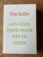 Tim Keller - Aan gods hand door pijn en lijden, Christendom | Katholiek, Ophalen of Verzenden, Zo goed als nieuw, Tim Keller