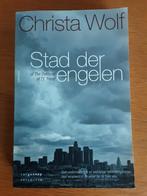 Christa Wolf - Stad der engelen, Christa Wolf, Ophalen of Verzenden, Zo goed als nieuw, Nederland