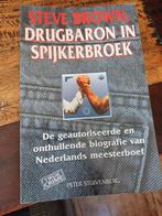 Steve Brown, Drugbaron in Spijkerbroek, Ophalen of Verzenden, Gelezen, Peter Stuivenberg, Politiek