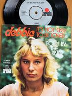 Debbie - It's Not Easy To Be Loved - 7" Single, Ophalen of Verzenden, 7 inch, Pop