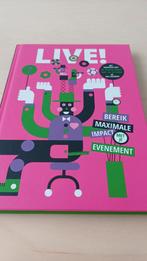LIVE! Bereik Maximale Impact met je Evenement, Boeken, Ophalen of Verzenden, Zo goed als nieuw, Economie en Marketing, Diverse Auteurs