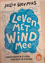 Jelle Hermus - Leven met wind mee, Boeken, Ophalen of Verzenden, Zo goed als nieuw, Jelle Hermus