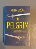 Philip Dröge - Pelgrim, Boeken, Ophalen of Verzenden, Zo goed als nieuw, Philip Dröge