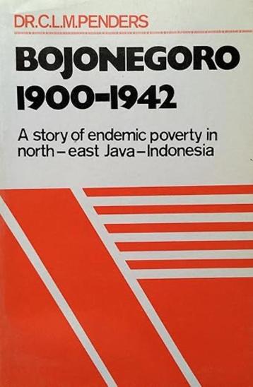 Bojonegoro, 1900-1942: A story of endemic poverty  beschikbaar voor biedingen