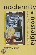 Modernity & Nostalgia, Romy Golan, Europa, Ophalen of Verzenden, Zo goed als nieuw
