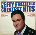 LEFTY FRIZZELL LP: GREATEST HITS, Ophalen of Verzenden, Gebruikt, 12 inch
