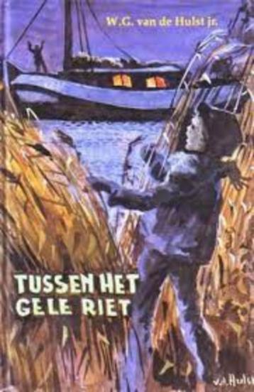 Tussen het gele riet W.G. van de Hulst 9789033109959