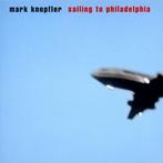 mark knopfler  sailing to philadelphia, Ophalen of Verzenden, Zo goed als nieuw, Poprock