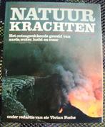 natuurkrachten / 303 blz., Boeken, Ophalen of Verzenden, Zo goed als nieuw, Natuur algemeen