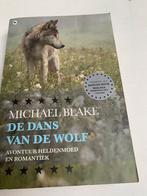 Michael Blake: De dans van de wolf, Boeken, Ophalen of Verzenden, Zo goed als nieuw