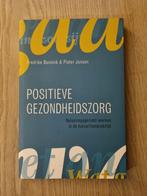 Fredrike Bannink - Positieve gezondheidszorg, Boeken, Ophalen of Verzenden, Zo goed als nieuw, Fredrike Bannink; Pieter Jansen