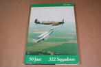 50 jaar 322 Squadron [1943-1993] — Rijk geïllustreerd, Ophalen of Verzenden, Tweede Wereldoorlog, Gelezen, Overige onderwerpen