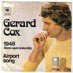 Single (1972) Gerard Cox - 1948 Alone Again (CBS), Ophalen of Verzenden, Gebruikt, Overige formaten, Pop