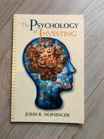 The Psychology of investing - John R. Nofsinger, Ophalen of Verzenden, Zo goed als nieuw, Spiritualiteit algemeen, Achtergrond en Informatie