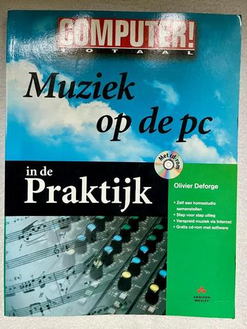 Olivier Deforge - Muziek op de pc in de praktijk beschikbaar voor biedingen